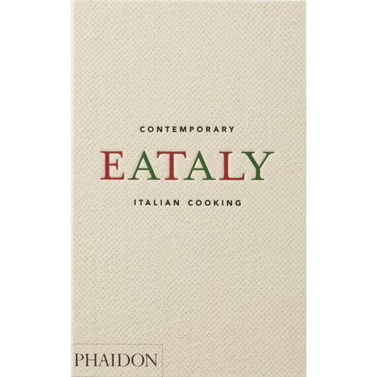 Eataly / Contemporary Italian Cook Book