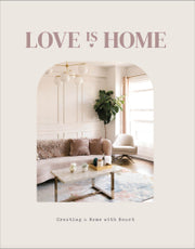 Love is Home